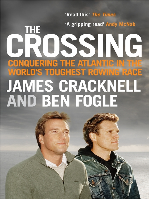 Title details for The Crossing by Ben Fogle - Available